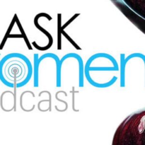 Ep. 300 How To Be Masculine AND Vulnerable With Women Without Being A Wimp : Ask Women Podcast 2019