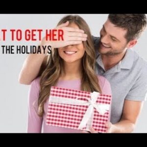 What To Get Her For Christmas (Gift Guide For All Levels of Dating 2017)