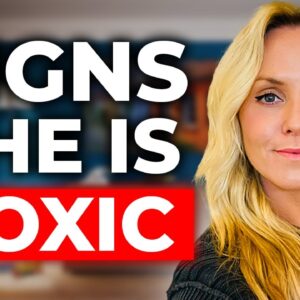 Biggest signs a woman is toxic (Avoid These Red Flags)