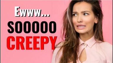 7 Behaviors That Make You “Creepy” (According to 8,000 Women)